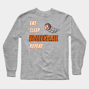 Eat Sleep Volleyball Repeat Sport Fan Gift Long Sleeve T-Shirt